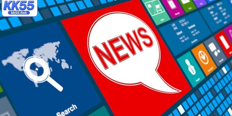 Ưu điểm khi xem thông tin KK55 thường xuyên